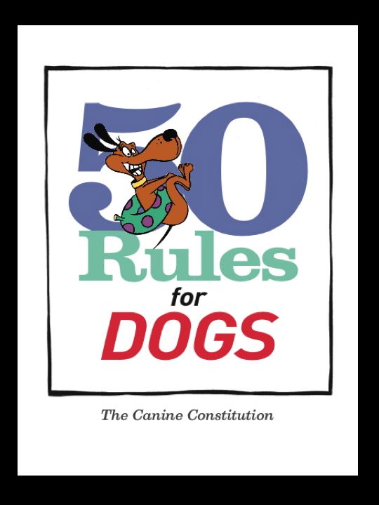 50 Rules For Dogs